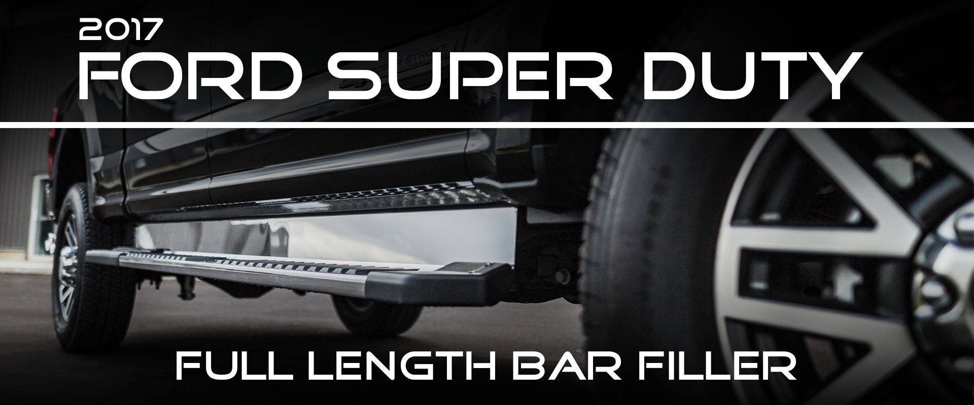 Ford Super Duty Full Length Bar Fillers